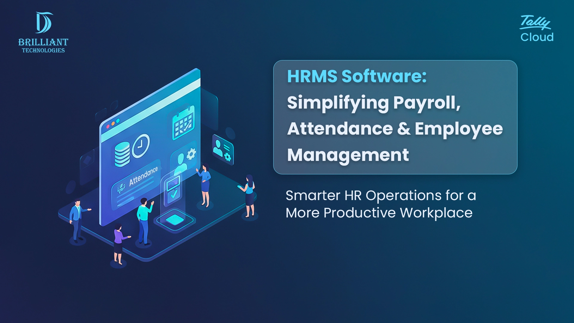 HRMS software dashboard for payroll, attendance, and employee management integrated with Tally, implemented by Brilliant Technologies for businesses in Hyderabad