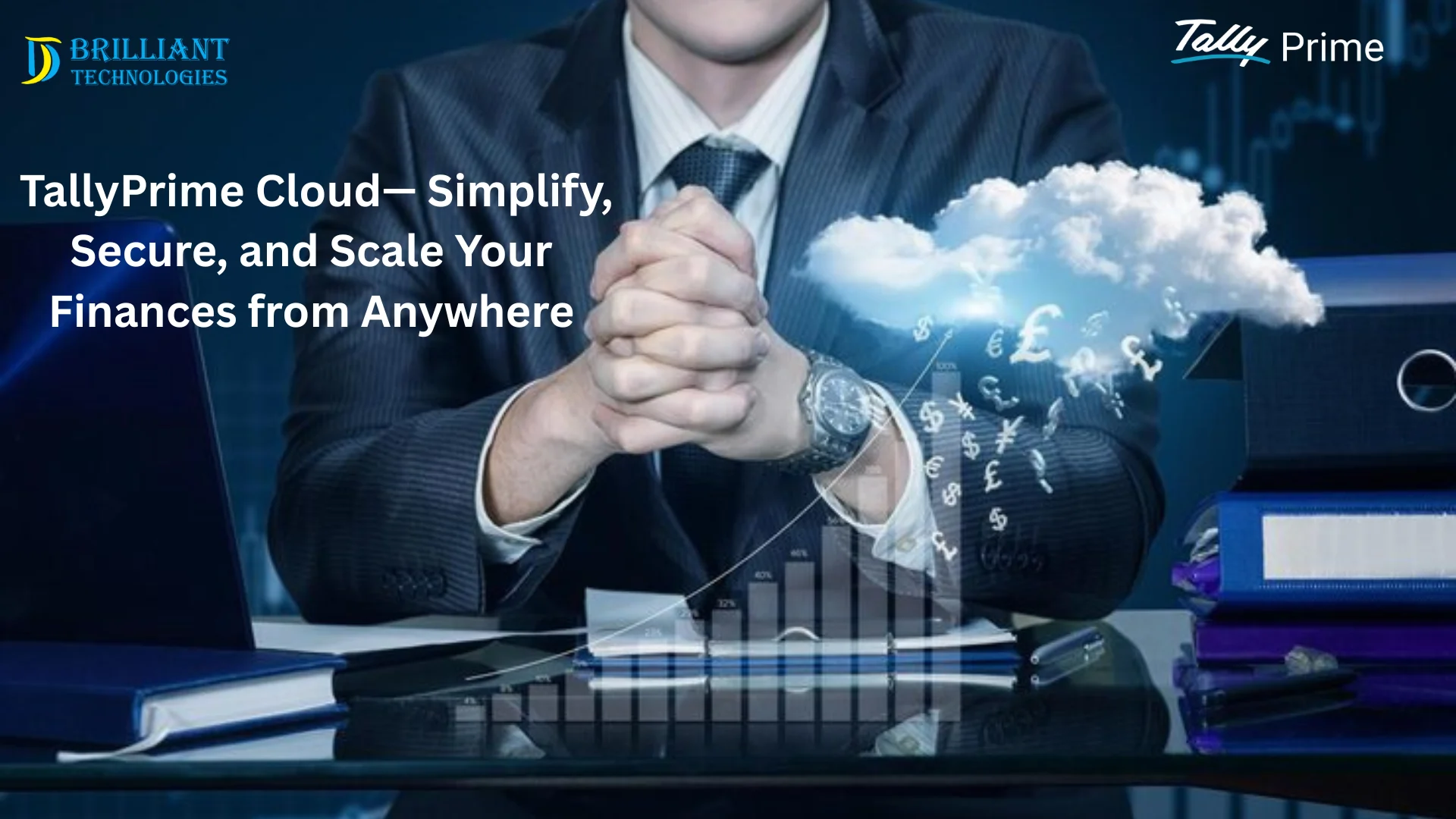 Business professional using TallyPrime Cloud by Brilliant Technologies to simplify, secure, and scale financial management from anywhere.