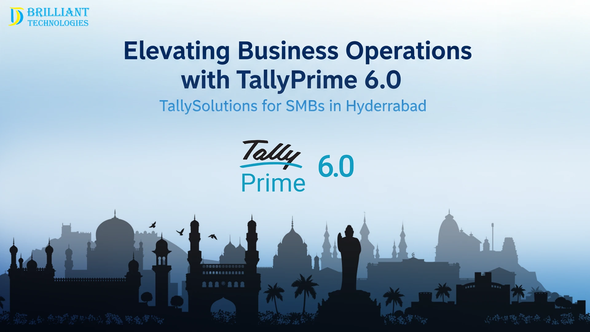 TallyPrime 6.0 business operations banner with Hyderabad city skyline, created by Brilliant Technologies.
