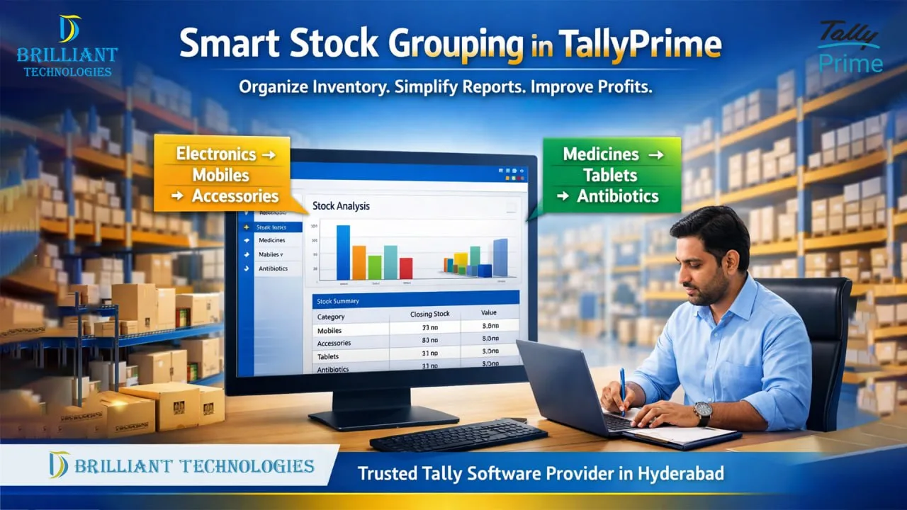 Smart Stock Grouping in TallyPrime by Brilliant Technologies Hyderabad for inventory management and stock analysis