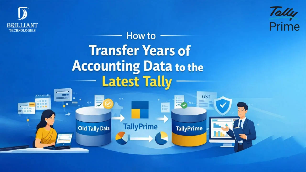 Brilliant Technologies TallyPrime data migration services in Hyderabad showing transfer of old accounting data to latest Tally version