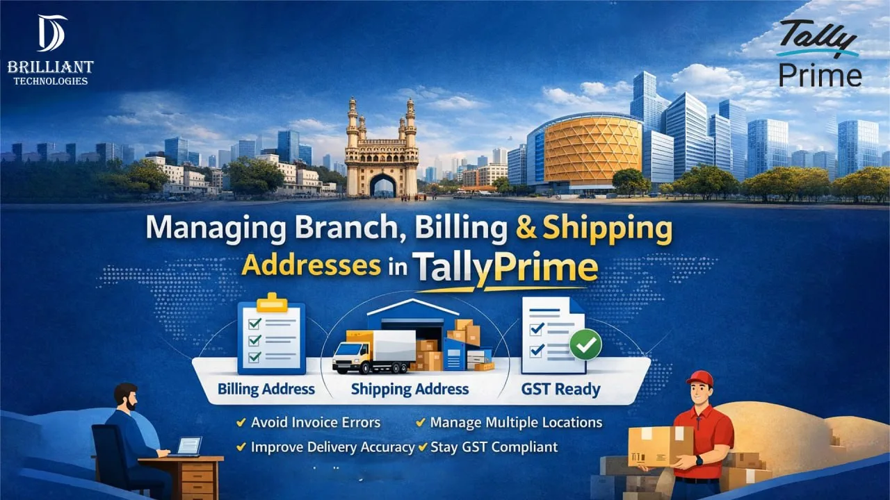 Managing Branch Billing and Shipping Addresses in TallyPrime | Brilliant Technologies Hyderabad
