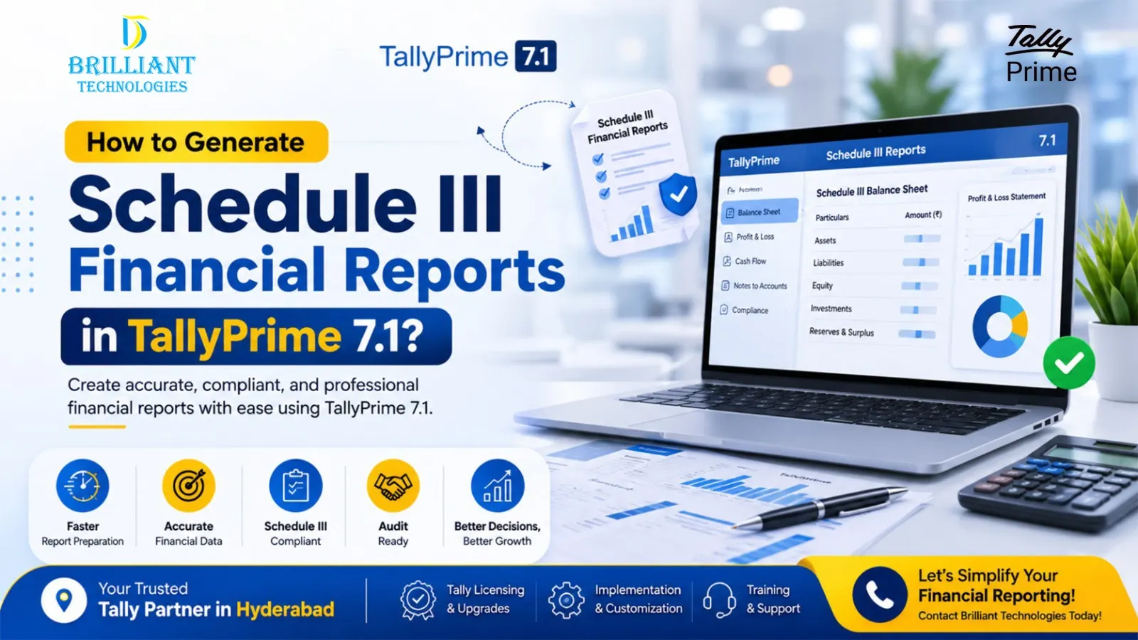 How to Generate Schedule III Financial Reports in TallyPrime 7.1 | Brilliant Technologies - Authorized Tally Partner in Hyderabad