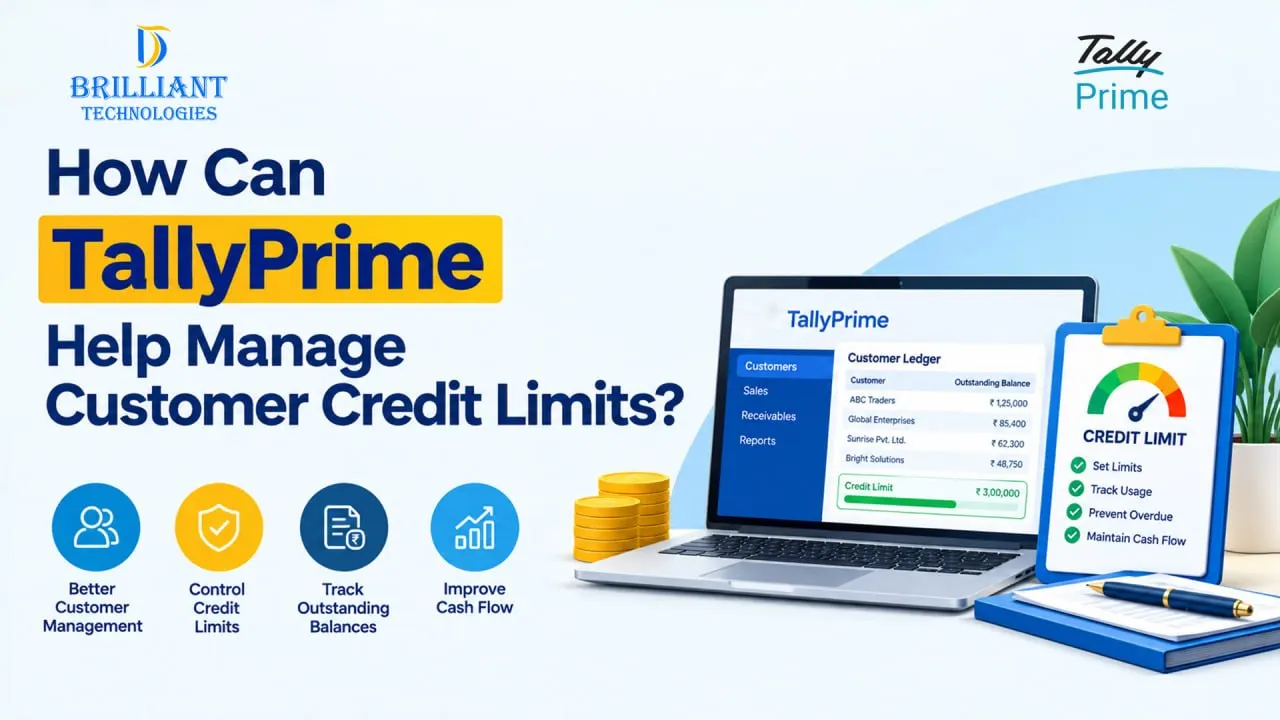 TallyPrime customer credit limit management – Brilliant Technologies Hyderabad